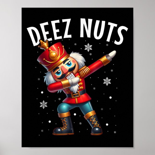 Poster Deez Nuts Nutcracker Nut Drôle Hommes Femmes Drôle (Devant)
