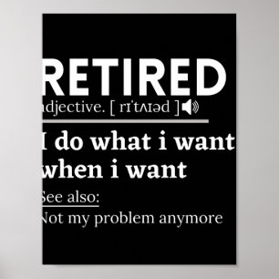 Poster définition à la retraite, drôle de retraite, retra