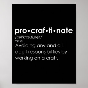 Poster Définition amusante du procraftinate - Pro-craf-ti
