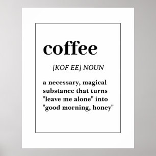 Poster Définition de café drôle, Citation de café magique