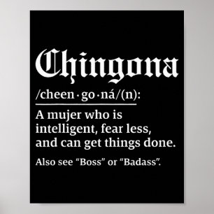 Poster Définition de Chingona, Chillona Mais Chingona