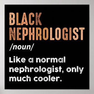 Poster Définition d'un néphrologue noir Humour en néphrol