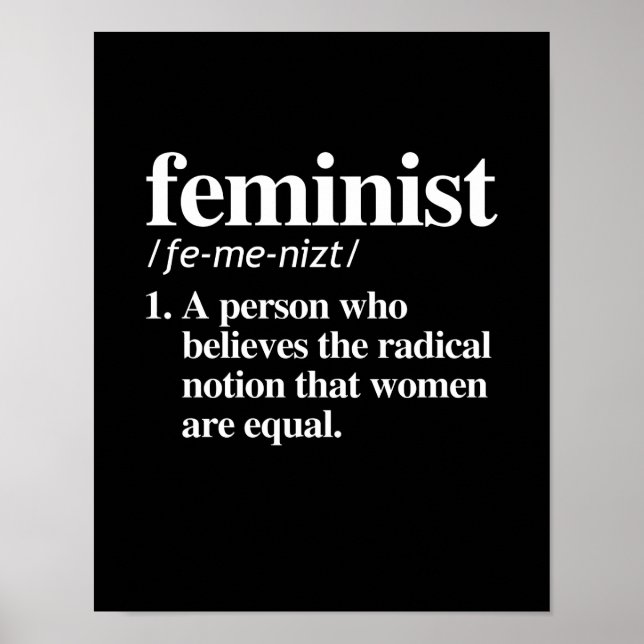Poster Définition féministe - Une personne qui croit les  (Devant)