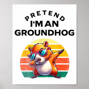 Poster Déguisez-vous en une marmotte Drôle Costume paress