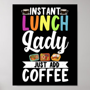 Poster Déjeuner Lady Instant Déjeuner Lady Juste Ajouter