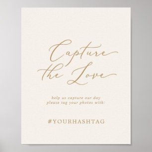 Poster Delicate Gold and Cream Capture The Love Hashtag