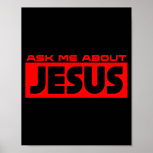 Poster Demandez-moi à propos de Jésus Foi chrétienne Évan