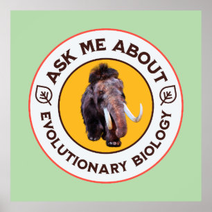 Poster Demandez-moi à propos de la biologie évolutionnair