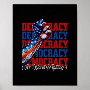 Poster Démocratie anti-trump Ça vaut la peine de se battr