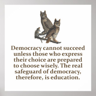 Poster Démocratie ne peut réussir - Citation sur l'éducat