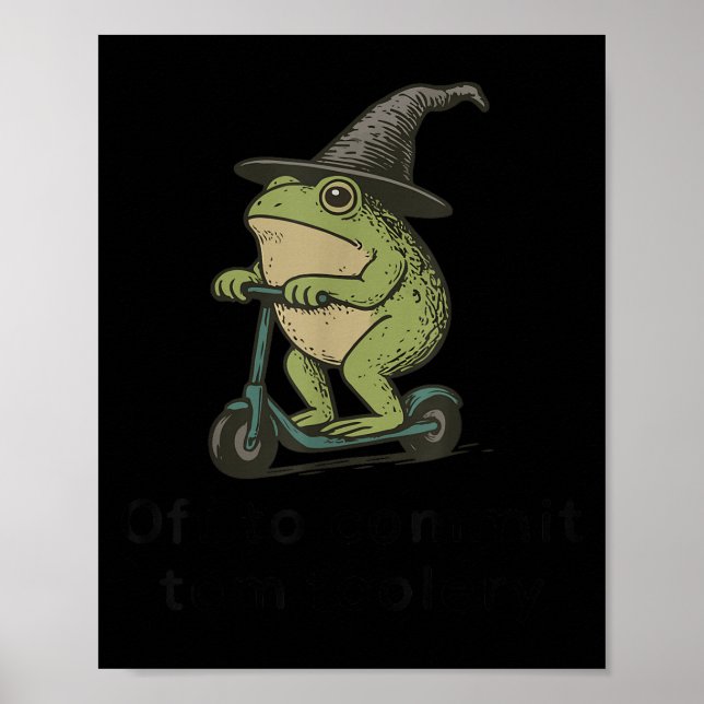 Poster Départ Pour Engager Tom Foolery Frog, Drôle Whimsi (Devant)