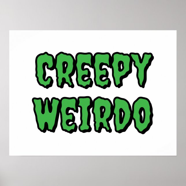 Poster Déplaisant Weirdo (Devant)