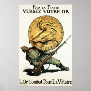 Poster Déposez De L'Or Pour La FRANCE ! Luttez Pour La V