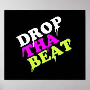 Poster Déposez L'Affiche Du Beat   Ibiza House Music Cad