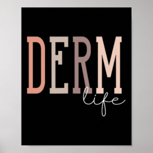 Poster Derm Life Dermatologue Et Dermatologie Infirmière