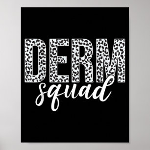 Poster Derm Squad Dermatologue Cosmétique Dermatologie