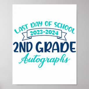 Poster Dernier jour de l'école Autographe 2e année de dip