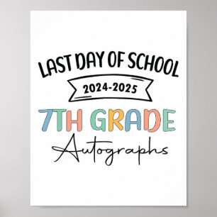 Poster dernier Jour De L'École Autographe 7E Année 2025
