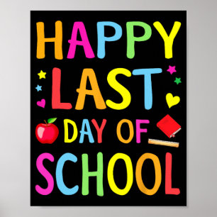 Poster Dernier Jour De L'École Drôle Fin De L'Année Profe