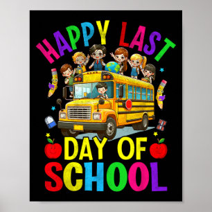 Poster Dernier Jour D'école Bus Scolaire Mignon Élève Ens