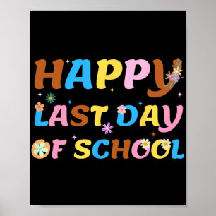 Poster Dernier Jour D'École Enseignant Élève Remise Des D
