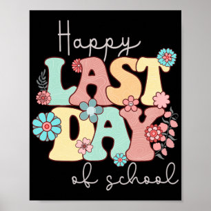 Poster Dernier Jour D'École Professeur Étudiant Remise De