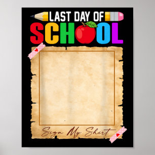 Poster Dernier Jour D'École Symbole Ma Chemise Autograph