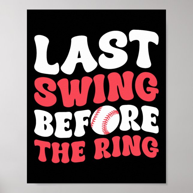 Poster Dernier Swing Avant L'Anneau (Devant)