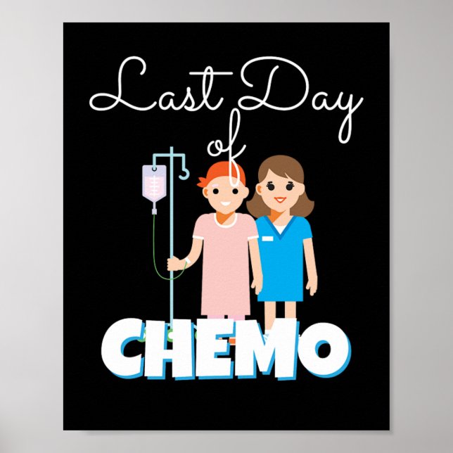 Poster Dernière Journée De Chemo Chemo (Devant)