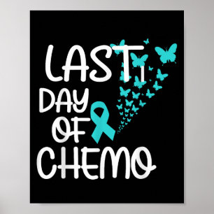 Poster Dernière Journée De Chemo Cute Graphic Tee Cancer 