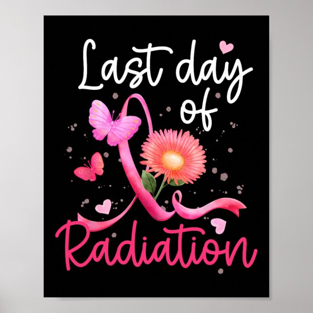 Poster Dernière Journée De Radiation Florale Coeur Cancer (Devant)