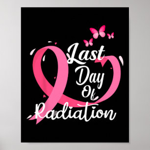 Poster Dernière journée de radiations Traitement Cancer d