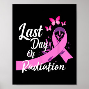Poster Dernière journée de radiations Traitement Cancer d