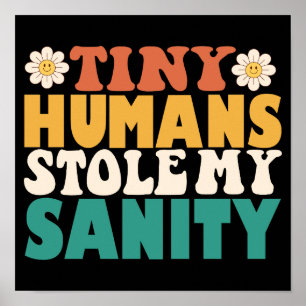 Poster Des minuscules humains amusants m'ont volé ma sant