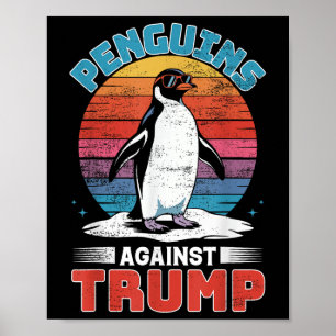 Poster Des pingouins contre Trump Des Pingouins Flippers