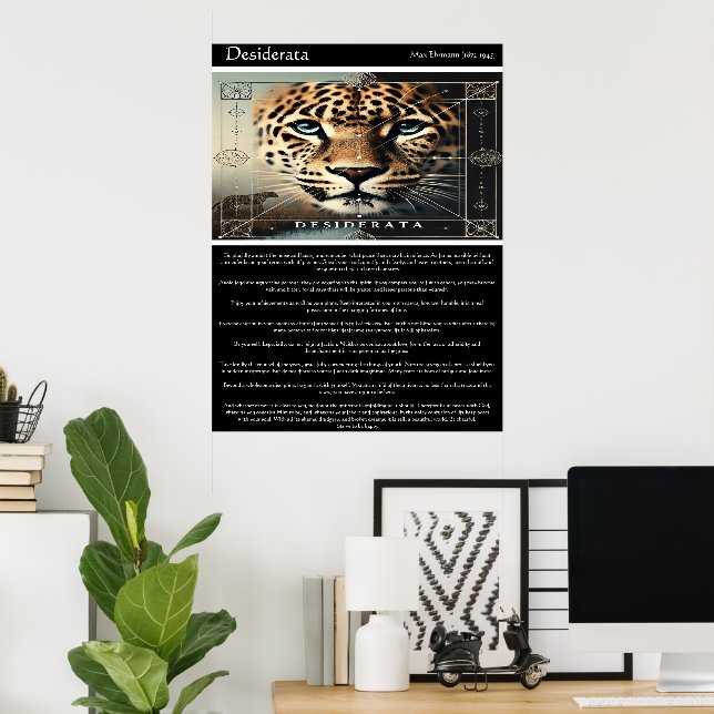 Poster Desiderata : Sagesse intemporelle des léopards (Bureau à domicile)