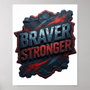 Poster Design BRAVER STRONGER argenté élégant