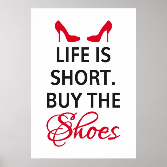 Poster design La vie est courte, acheter les chaus (Devant)