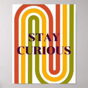Poster Design rétro, Restez curieux