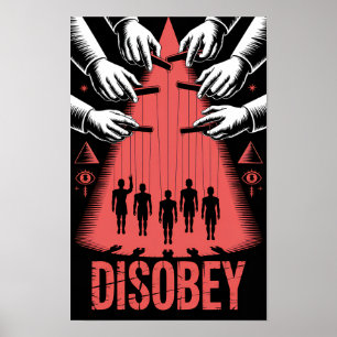 Poster Désobéir à la propagande Fake News Forum néoconser