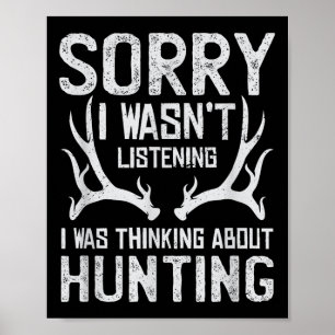 Poster Désolé je ne peux pas c'est la saison de la chasse