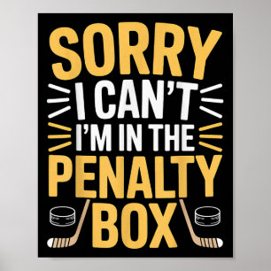 Poster Désolé je ne peux pas je suis au banc des pénalité