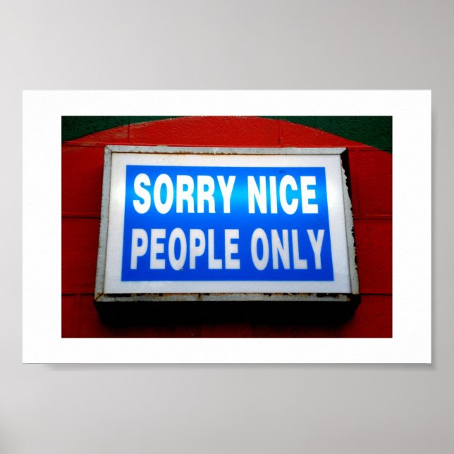 Poster Désolé les gentils gens seulement (Devant)