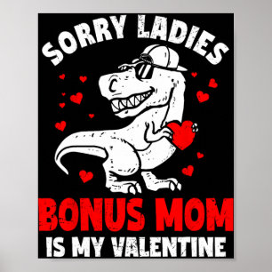 Poster Désolé Mesdames Bonus Maman Est Ma Saint-Valentin 