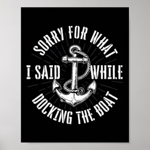 Poster Désolé pour ce que j'ai dit en amarrant le bateau