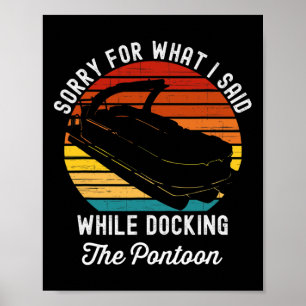 Poster Désolé pour ce que j'ai dit en amarrant le ponton