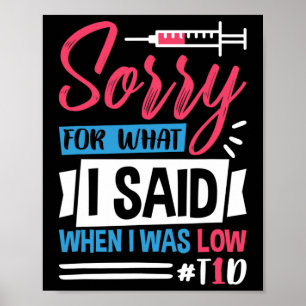 Poster Désolé Pour Ce Que J'Ai Dit Quand J'Étais Faible T