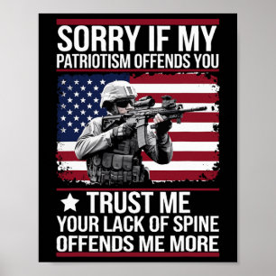 Poster Désolé Si Mon Patriotisme Vous Offense Patriotique