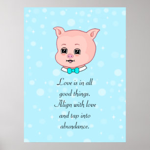Poster Dessin animé de cochon mignon & citation d'abondan