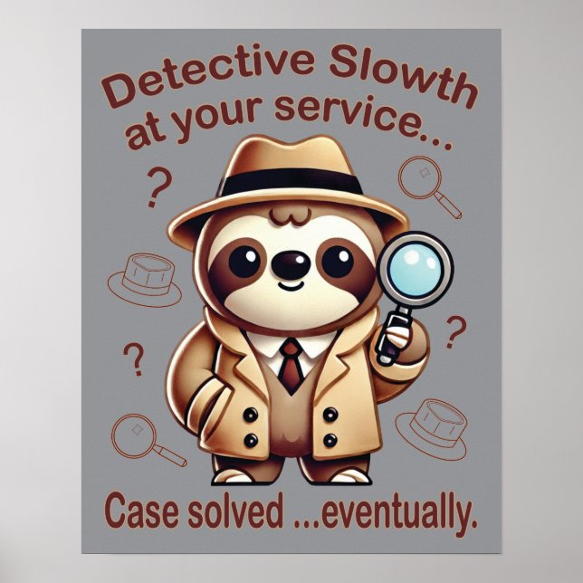 Poster "Detective Sloth" Sloth Private Eye (Devant)